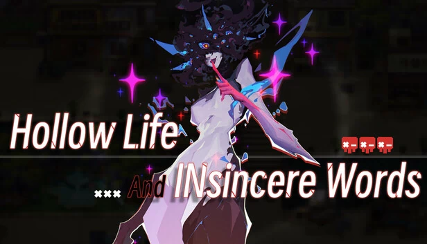 虚妄之言：空洞生活与虚伪言辞（虚妄之言 Hollow Life And INsincere Words） 游戏封面