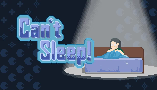 无法入睡!(Can't Sleep!) 游戏封面