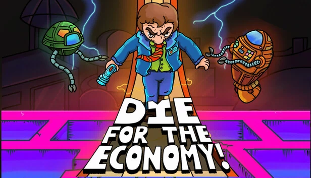 为经济而死！（Die for the Economy!） 游戏封面