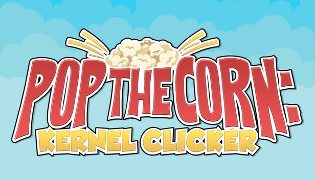 爆米花：玉米粒点击器（Pop the Corn: Kernel Clicker） 游戏封面