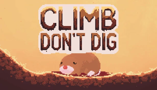 向上攀爬 不要挖掘（Climb Don't Dig） 游戏封面