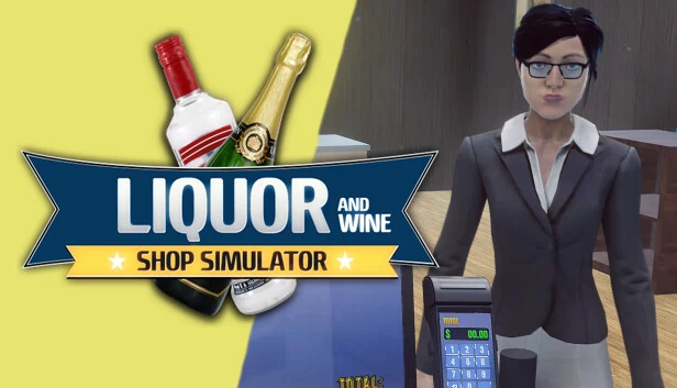 酒类与葡萄酒商店模拟器 - 店铺模拟器（Liquor And Wine Shop Simulator - Store Simulator） 游戏封面
