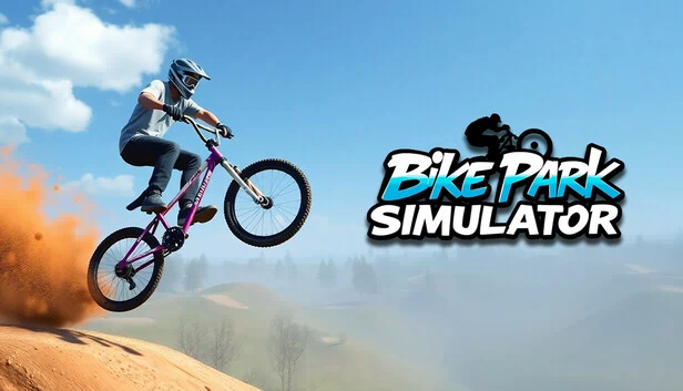 自行车公园模拟器：BMX、土坡跳跃与山地车（Bike Park Simulator: BMX, Dirt Jump & MTB） 游戏封面
