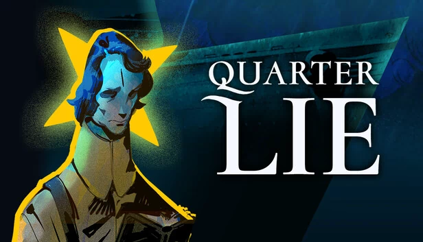 四分之一谎言（Quarter Lie） 游戏封面