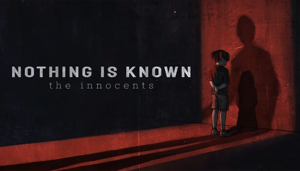 无人知晓 - 无辜者（Nothing is Known - the innocents） 游戏封面