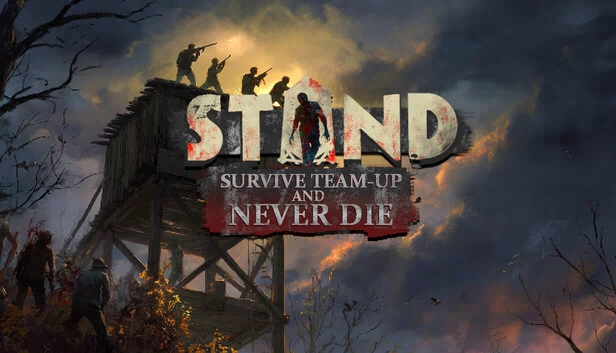 STAND：生存、组队与永不死亡（STAND: Survive, Team-up, And Never Die） 游戏封面