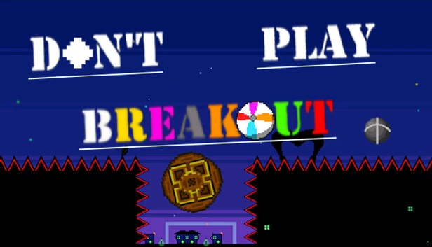 不要游玩 Breakout Deluxe（Don't Play Breakout Deluxe） 游戏封面