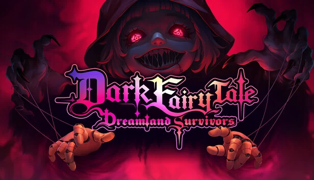 黑暗童话：梦境幸存者（Dark Fairy Tale: Dreamland Survivors） 游戏封面