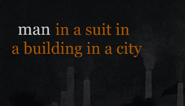 西装男子在城市建筑中（Man in a suit in a building in a city） 游戏封面