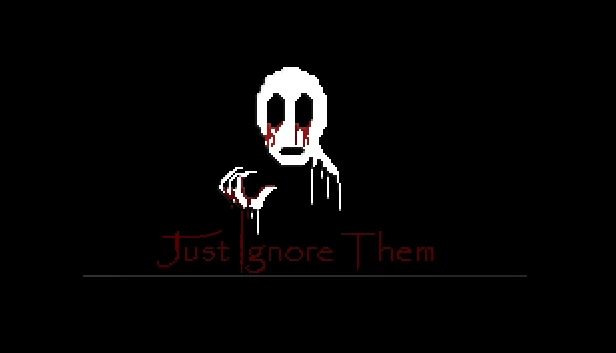 别理他们（Just Ignore Them） 游戏封面
