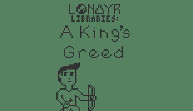 Lonayr Libraries: A King's Greed 游戏封面