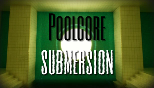 Poolcore：沉没（Poolcore: Submersion） 游戏封面