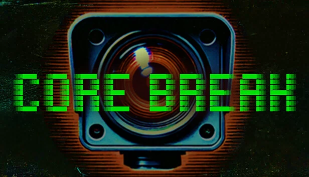 核心突破（Core Break） 游戏封面