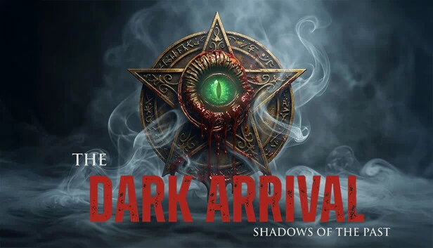 黑暗降临：往昔之影（THE DARK ARRIVAL - SHADOWS OF THE PAST） 游戏封面
