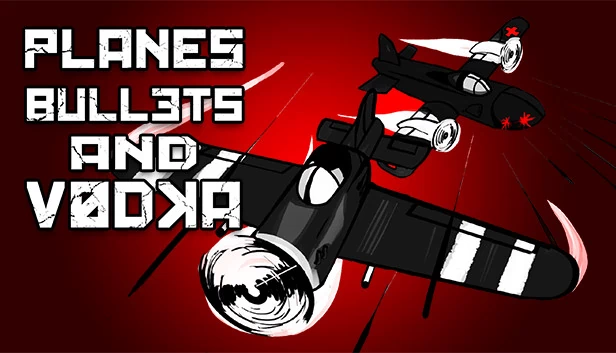 飞机、子弹与伏特加（Planes, Bullets and Vodka） 游戏封面