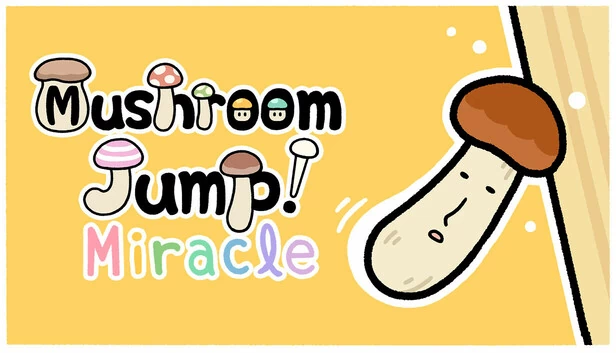 蘑菇跳跃！奇迹（Mushroom Jump! Miracle） 游戏封面