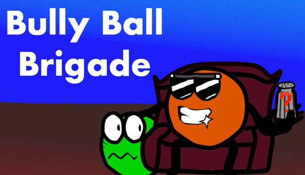 霸凌球旅（Bully Ball Brigade） 游戏封面