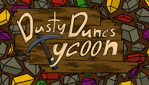 尘沙大亨（Dusty Dunes Tycoon） 游戏封面