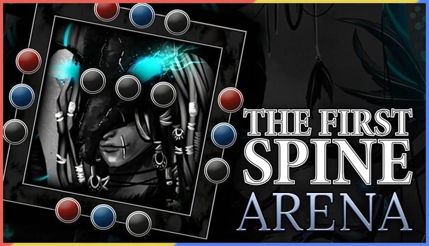 第一脊梁 - 竞技场(The First Spine - Arena) 游戏封面