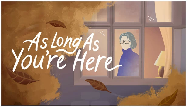 只要你在(As Long As You're Here) 游戏封面
