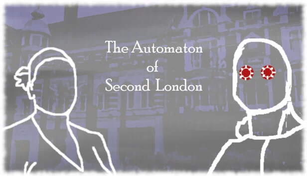 第二伦敦的自动机（The Automaton of Second London） 游戏封面