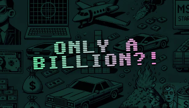 只有十亿？！（Only a Billion?!） 游戏封面