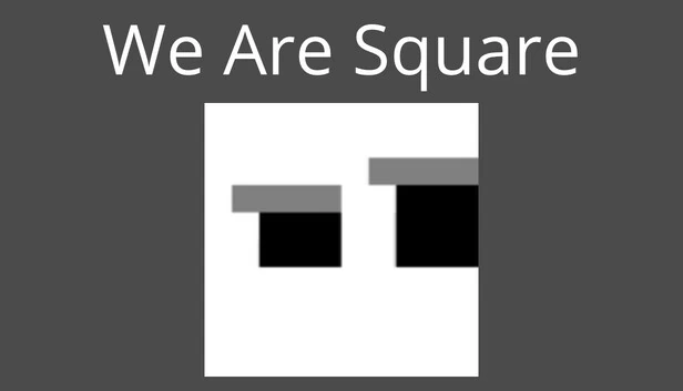 我们是方块（We Are Square） 游戏封面
