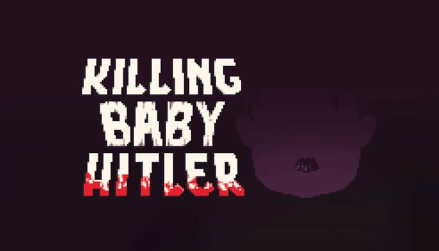 杀死婴儿希特勒（Killing Baby Hitler） 游戏封面