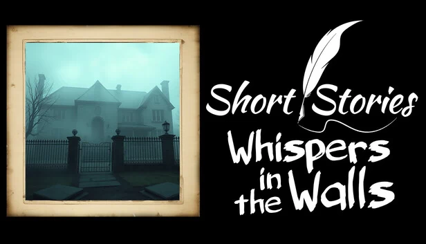 短篇故事:墙中低语(Short Stories Whispers In The Walls) 游戏封面