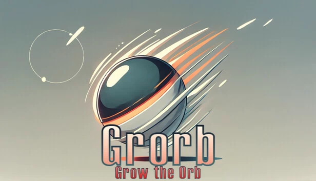 格布：球体成长（Grorb: Grow the Orb） 游戏封面