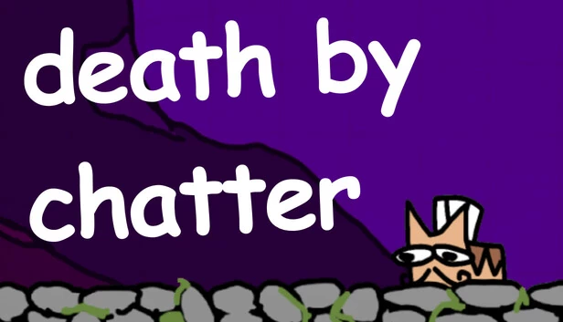喋喋不休之死（Death By Chatter） 游戏封面