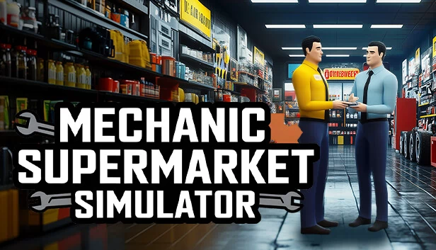 机械超市模拟器（Mechanic Supermarket Simulator） 游戏封面