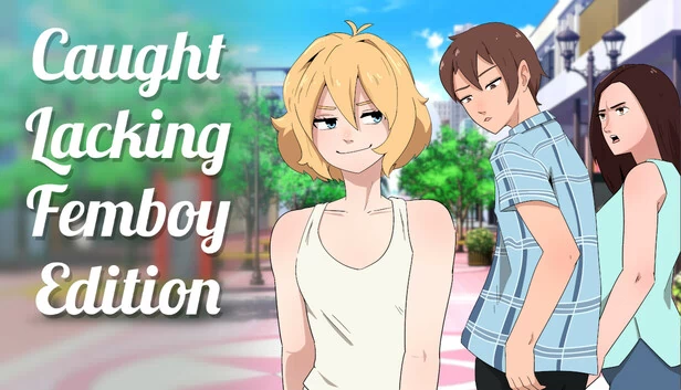 Caught Lacking - 伪娘版（Caught Lacking - Femboy Edition） 游戏封面