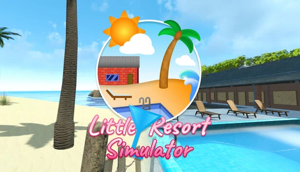 小小度假村模拟器（Little Resort Simulator） 游戏封面