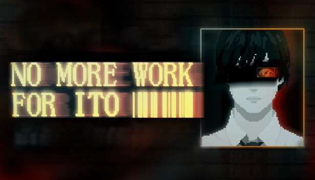 伊藤不再工作（NO MORE WORK FOR ITO） 游戏封面