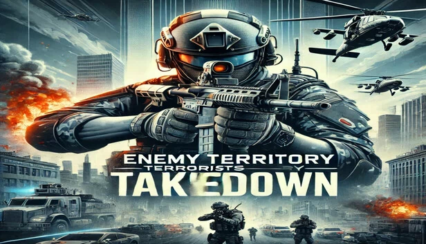 敌对领土：恐怖分子歼灭战（Enemy Territory Terrorists Takedown） 游戏封面