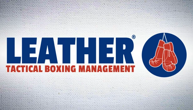 LEATHER®：战术拳击管理（LEATHER®: Tactical Boxing Management） 游戏封面