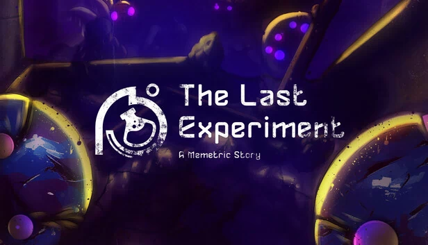 最后的实验：记忆故事（The Last Experiment: A Memetric Story） 游戏封面