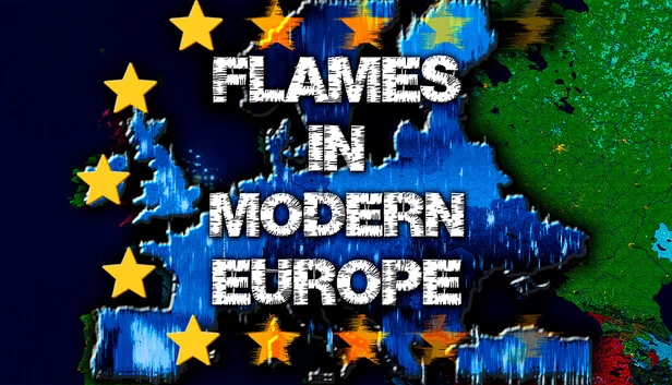 现代欧洲之火(Flames in Modern Europe) 游戏封面