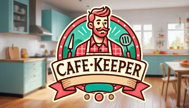 咖啡厅经营者（Café Keeper） 游戏封面