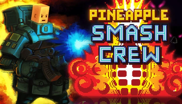 菠萝粉碎组（Pineapple Smash Crew） 游戏封面