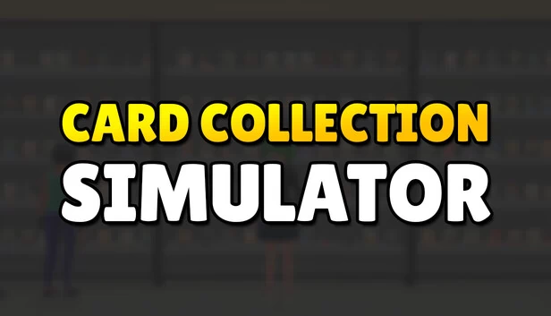 卡牌收集模拟器（Card Collection Simulator） 游戏封面