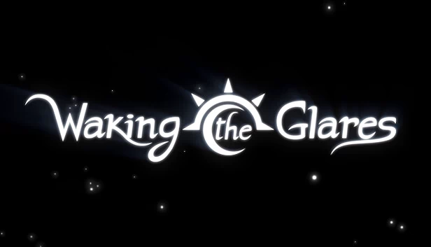 唤醒凝视 - 第一章和第二章(Waking the Glares - Chapters I and II) 游戏封面