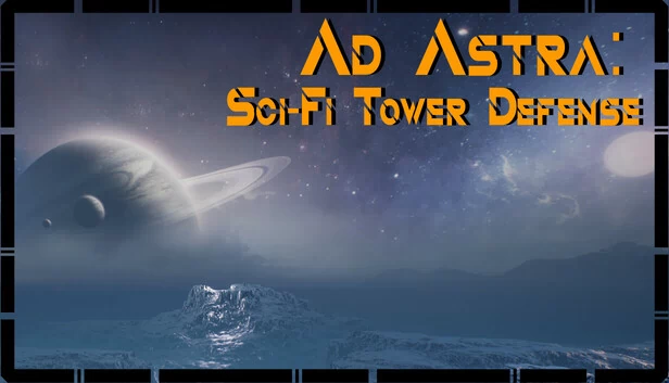 Ad Astra：科幻塔防（Ad Astra: Sci-Fi Tower Defense） 游戏封面