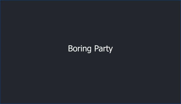 无聊派对（BoringParty） 游戏封面