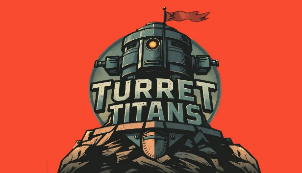 炮塔泰坦（Turret Titans） 游戏封面