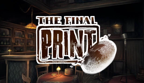 最终打印(The Final Print) 游戏封面