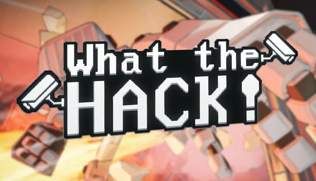 What The Hack! 游戏封面
