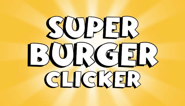 超级汉堡点击器（Super Burger Clicker） 游戏封面