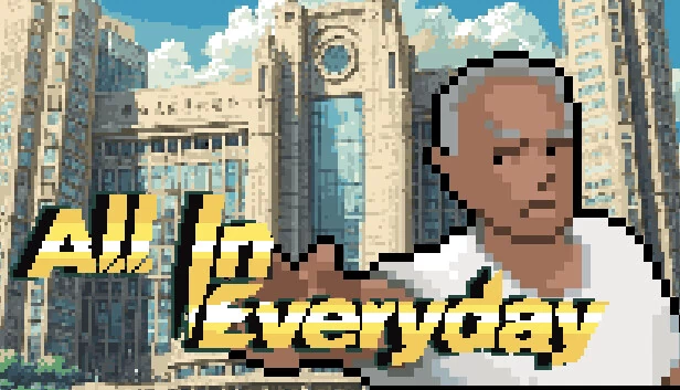 赢了嫩模 输了不活 All In Everyday 游戏封面